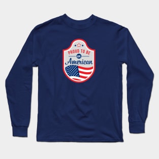 Proud to be an American patch Long Sleeve T-Shirt
